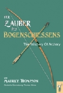 Der Zauber des Bogenschiessens