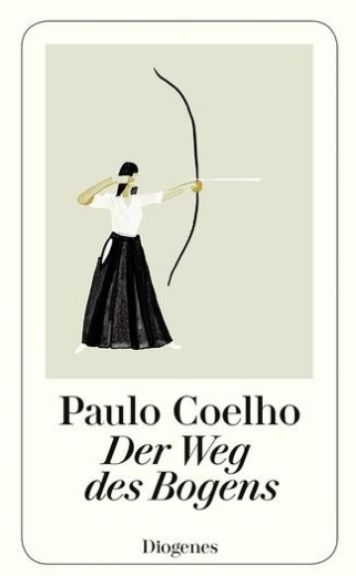 Der Weg des Bogens - Paulo Coelho